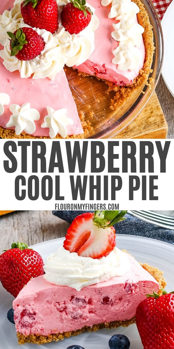 double image, including top image of whole strawberry pie in glass pie plate and topped with strawberries, middle text that says Strawberry Cool Whip Pie AdventuresofMel.com, and bottom image of sliced strawberry fluff pie on clear plate, topped with Cool Whip and sliced strawberries
