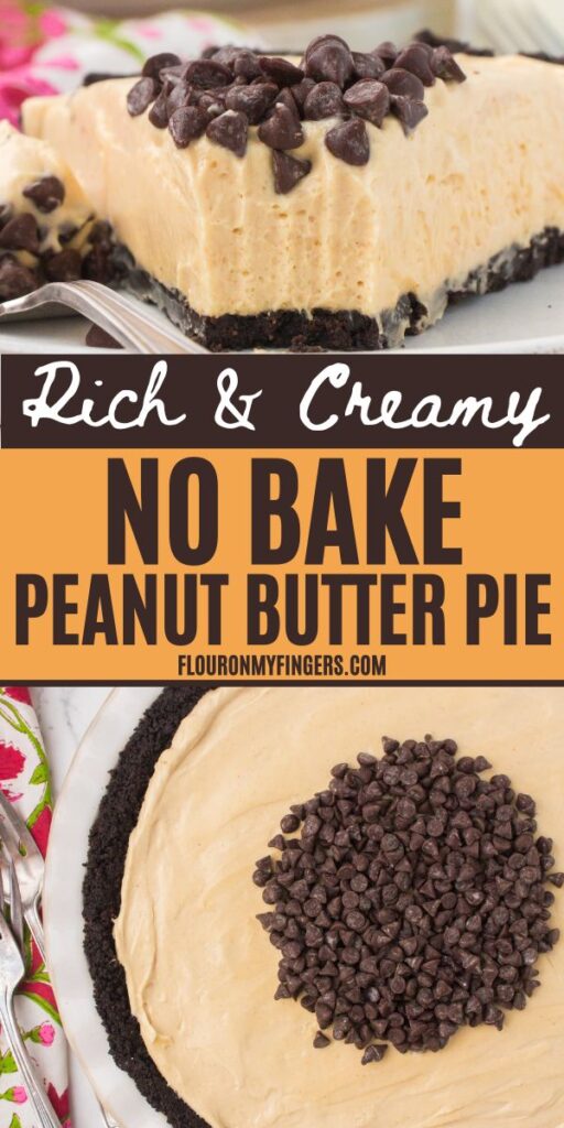 2 photo collage showing, top: sliced wedge of no bake peanut butter pie on a small gray saucer with a bite taken out and mini chocolate chips on top; bottom: full-sized no bake peanut butter pie in a white ceramic pie plate with mini chocolate chips in the middle on top